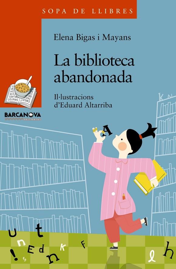 La biblioteca abandonada | 9788448930332 | Elena Bigas y Mayans