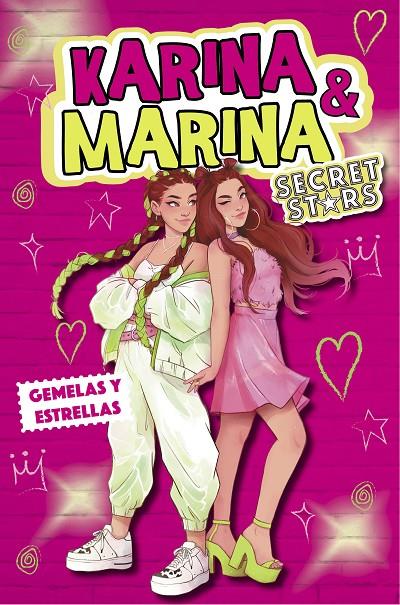 Gemelas y estrellas (Karina & Marina Secret Stars 1) | 9788418318979 | Karina & Marina,