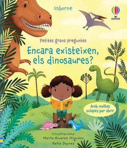 Encara existeixen els dinosaures | 9781474987318 | Katie Daynes