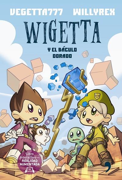 Wigetta y el báculo dorado | 9788499985169 | Vegetta777 / Willyrex