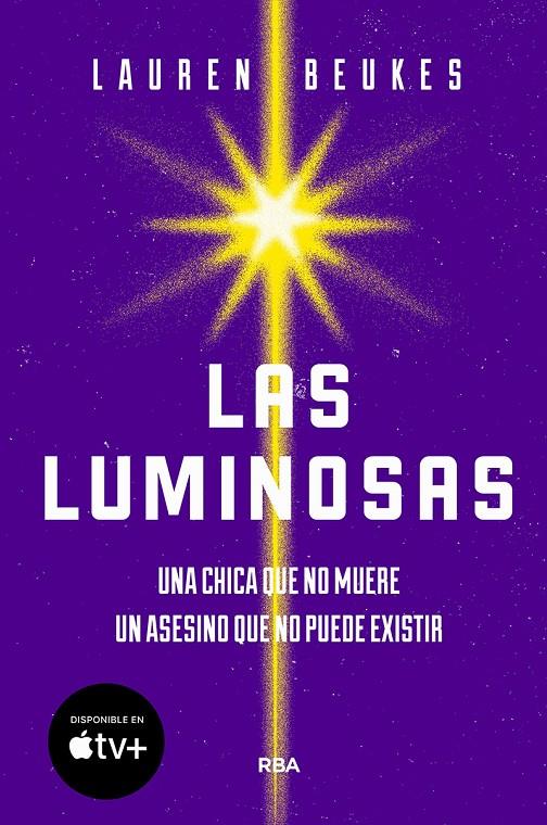 Las luminosas | 9788491878346 | Beukes, Lauren