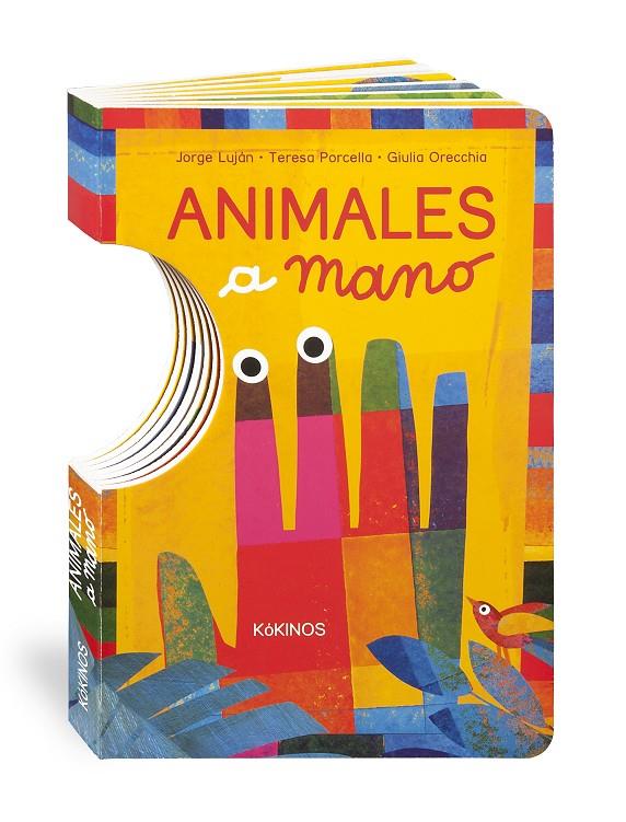 Animales a mano | 9788416126170 | Jorge Luján / Teresa Porcella / Giulia Orecchia