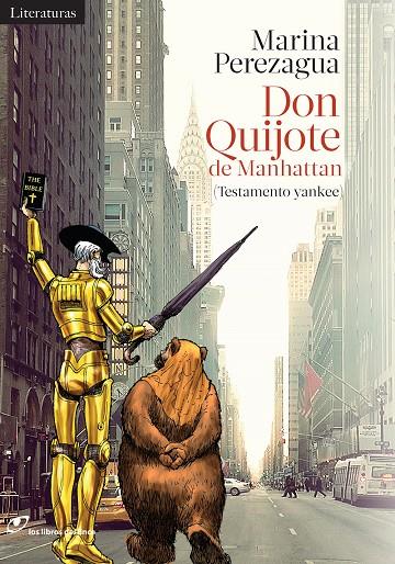 Don Quijote de Manhattan (Testamento yankee) | 9788415070726 | Marina Perezagua