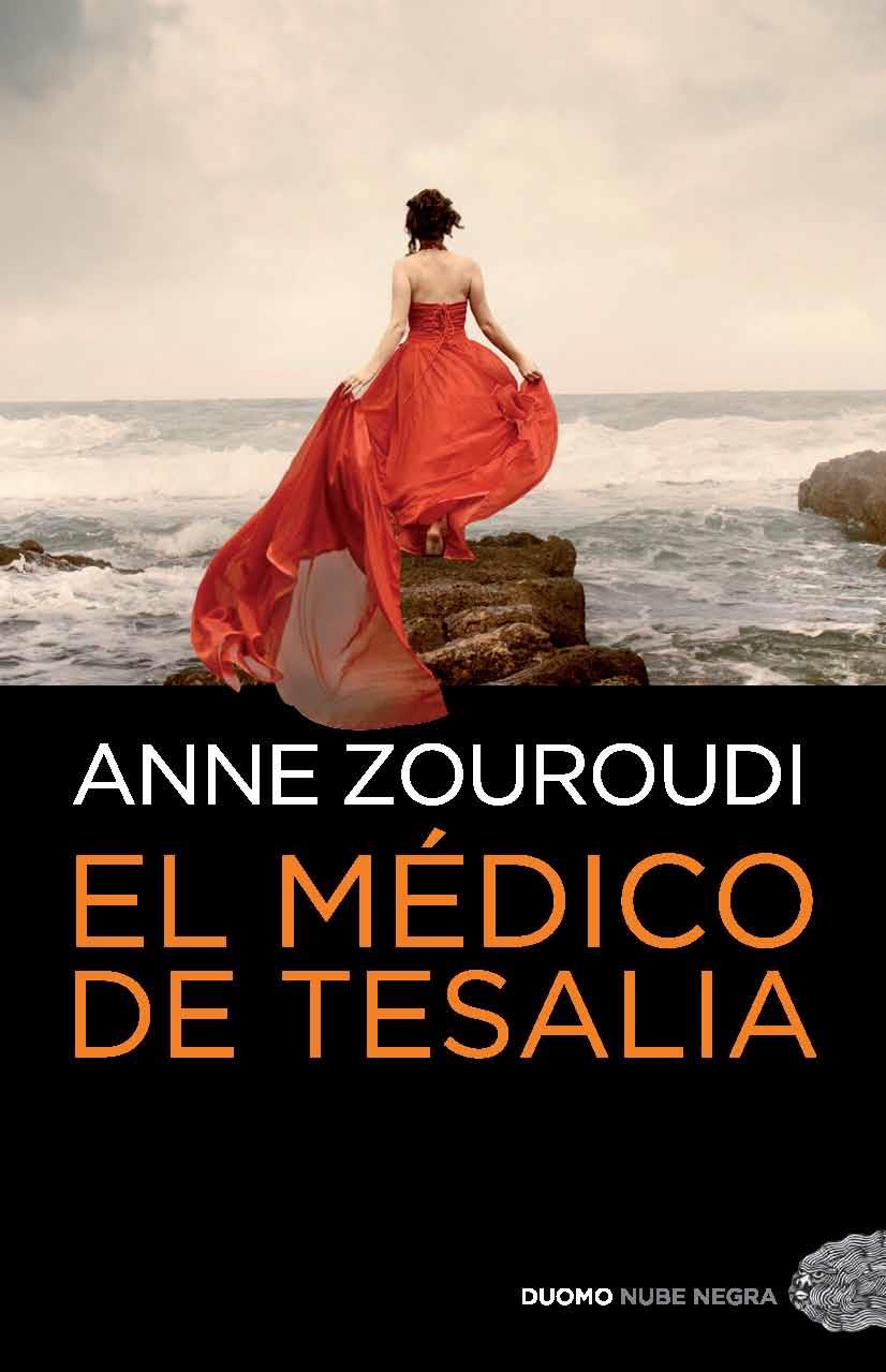 El médico de Tesalia | 9788492723867 | Anne Zouroudi