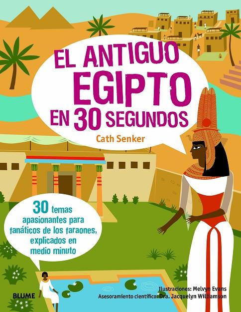 30 segundos. Antiguo Egipto | 9788417757632 | Senker, Cath/Williamson, Jacquelyn