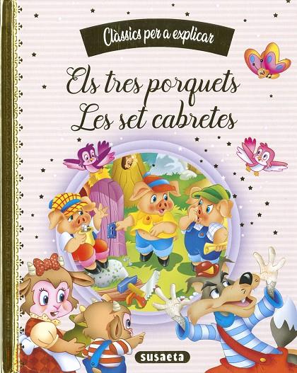 Els tres porquets - Les set cabretes | 9788467788440 | Ediciones, Susaeta