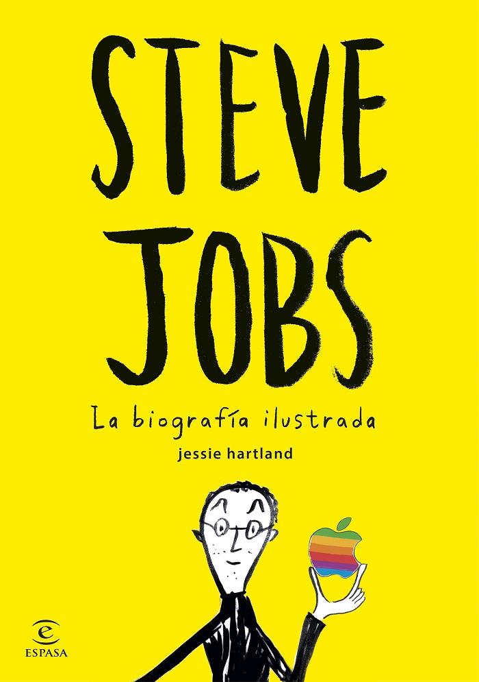 Steve Jobs. La biografía ilustrada | 9788467045635 | Jessie Hartland