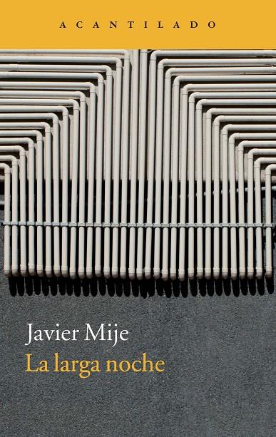 La larga noche | 9788416011094 | Javier Mije