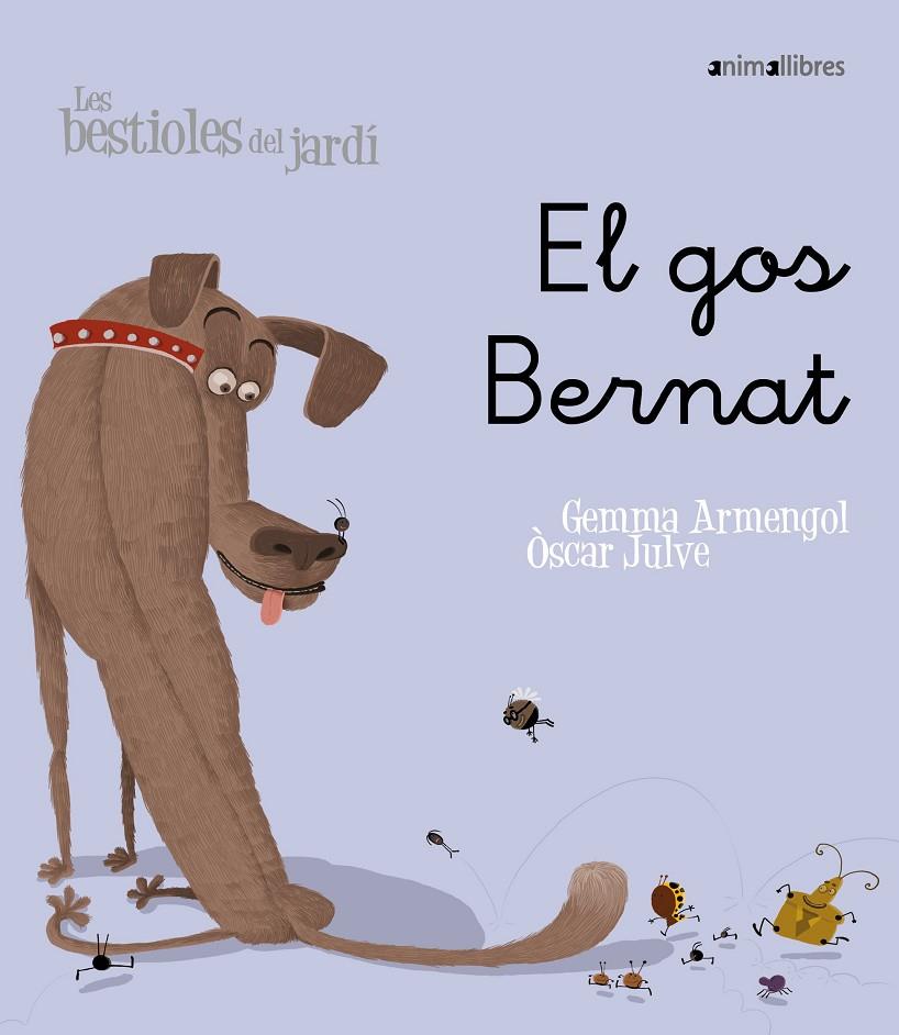 El gos Bernat (lletra lligada) | 9788496726598 | Gemma Armengol - Òscar Julve