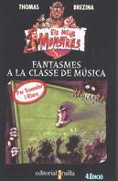 Fantasmes a la classe de música | 9788482861562 | Thomas Brezina