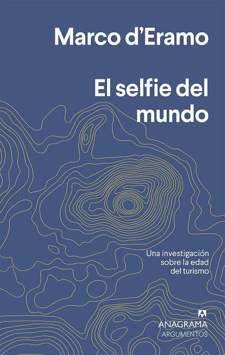 El selfie del mundo | 9788433964632 | Eramo, Marco d'