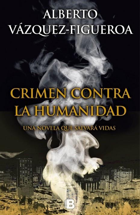 Crimen contra la humanidad | 9788466657198 | Alberto Vázquez-Figueroa