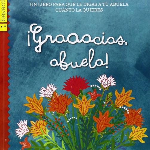 ¡Gracias, abuela! | 9788496091344 | Chandro Ramírez, Juan Carlos / García Olasolo, Isabel