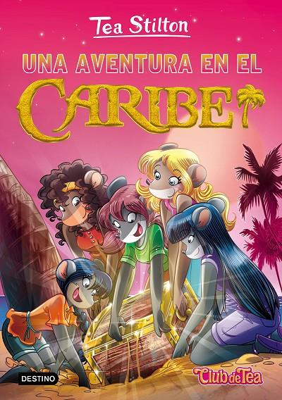 Una aventura en el Caribe | 9788408149149 | Stilton, Tea