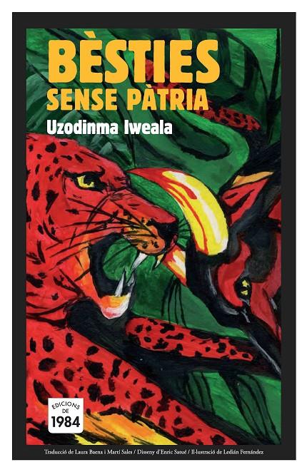 Bèsties sense pàtria | 9788492440474 | Uzodinma Iweala