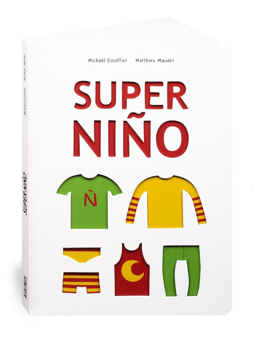 Super niño | 9788416126187 | Michael Escoffier / Matthieu Maudet