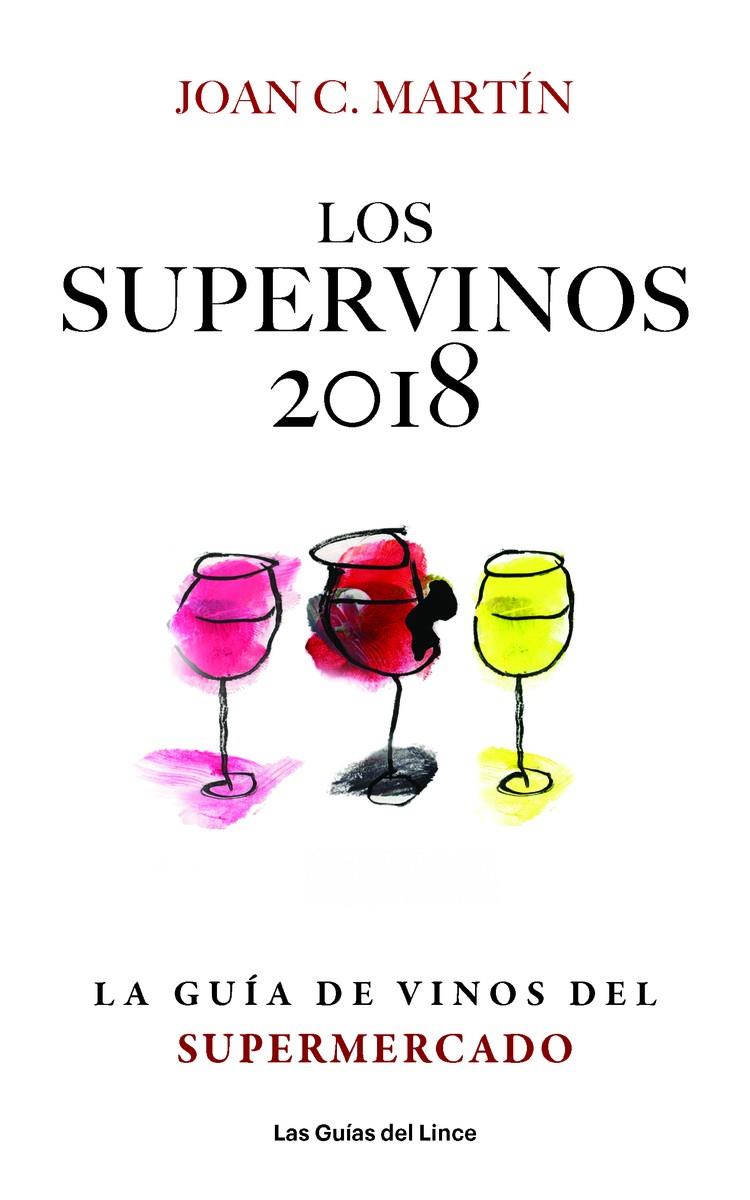 Los supervinos 2018 | 9788494712647 | Martín, Joan C.