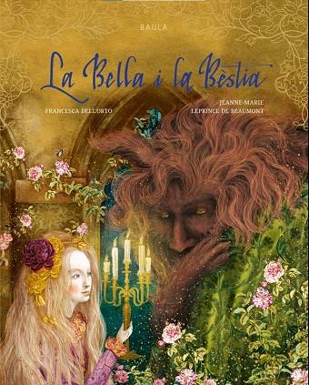 La Bella i la Bèstia | 9788447952922 | Leprince de Beaumont, Jeanne-Marie