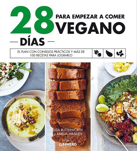 28 días para empezar a comer vegano | 9788418820243 | Butterworth, Lisa/Wasiliev, Amelia