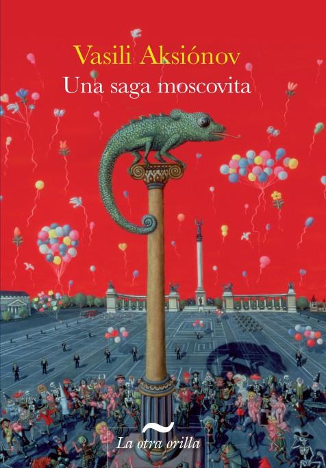 Una saga moscovita | 9788492451517 | Vasili Aksiónov