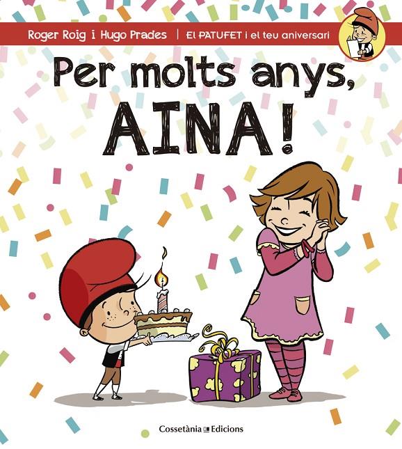 Per molts anys, Aina! | 9788490344477 | Roger Roig / Hugo Prades