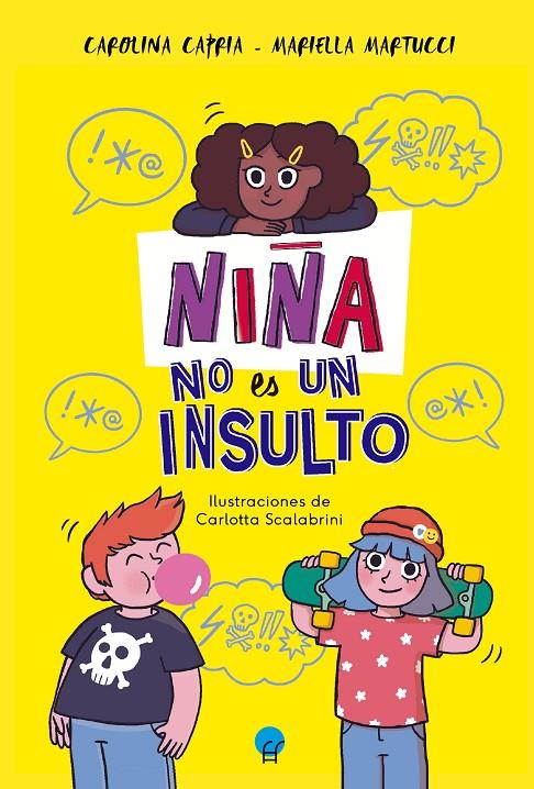 Niña no es un insulto | 9788419472274 | Capria, Carolina/Martucci, Mariella