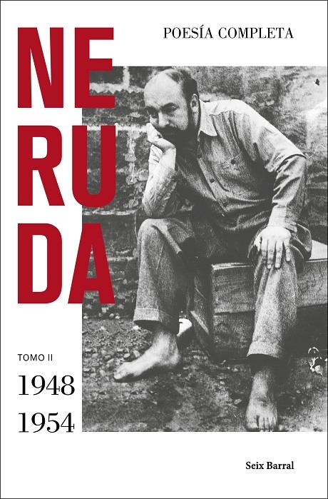 Poesía completa. Tomo II (1948 - 1954) | 9788432239403 | Neruda, Pablo