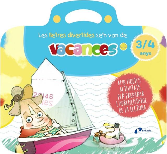 Les lletres divertides se'n van de vacances. 3-4 anys | 9788413493992 | Carril Martínez, Isabel/Rubio, Emma