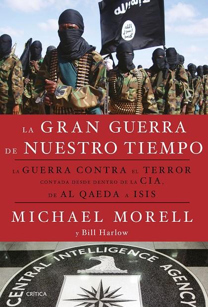 La gran guerra de nuestro tiempo | 9788498929133 | Michael Morell - Bill Harlow