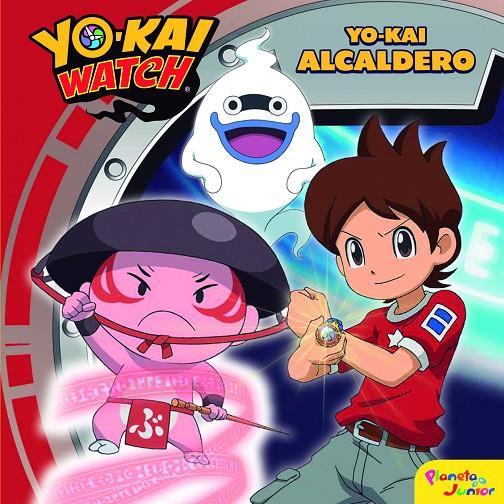 Yo-Kai alcaldero | 9788408178378 | Yo-Kai Watch