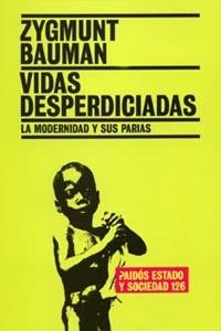 Vidas desperdiciadas | 9788449316715 | Zygmunt Bauman