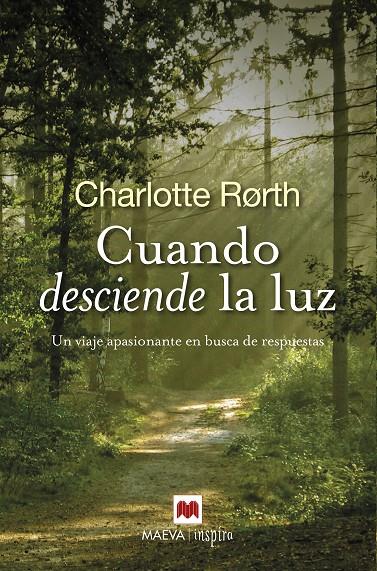 Cuando desciende la luz | 9788416690435 | Charlotte Rorth