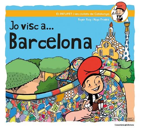 Jo visc a... Barcelona | 9788490348642 | Roig Prades, Roger