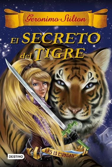 Secreto del tigre, El | 9788408159407 | Stilton, Geronimo