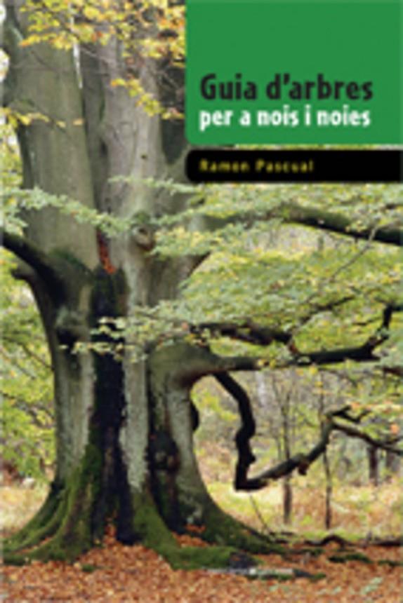 Guia d'arbres per a nois i noies | 9788497915557 | Ramon Pascual