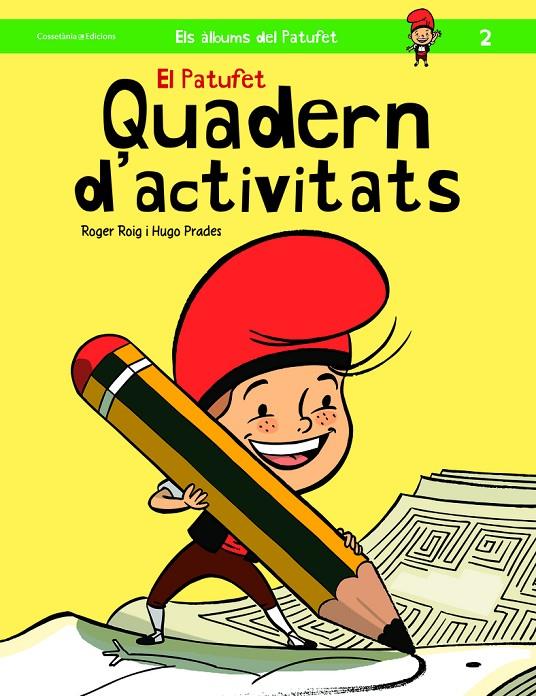 El Patufet. Quadern d'activitats | 9788490343319 | Roger Roig i Hugo Prades