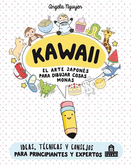 Kawaii. El arte japonés para dibujar cosas monas | 9788893672931 | Angela Nguyen