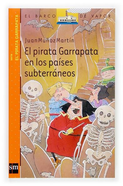 El Pirata Garrapata en los países subterráneos | 9788467511062 | Juan Muñoz Martín