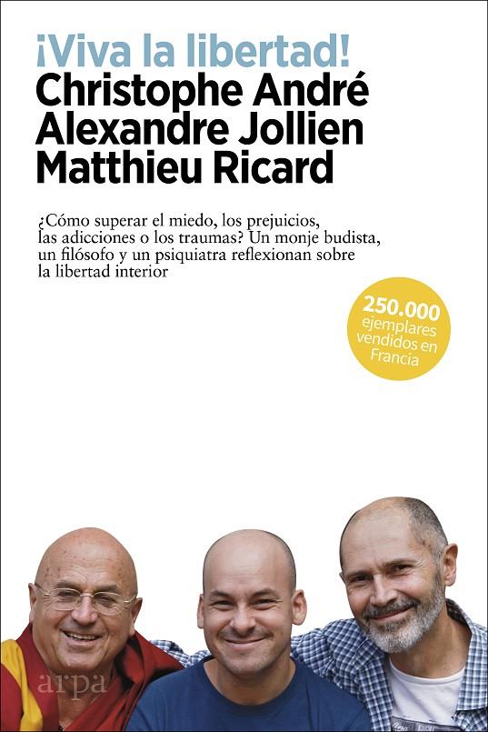 ¡Viva la libertad! | 9788417623593 | André, Christophe ; Jollien, Alexandre ; Ricard, Matthieu