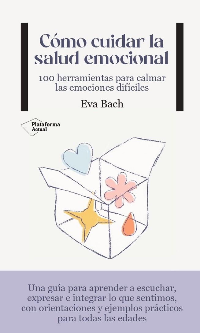 Cómo cuidar la salud emocional | 9788419271495 | Bach, Eva