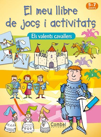 El meu llibre de jocs i activitats. Cavallers! | 9788498253511