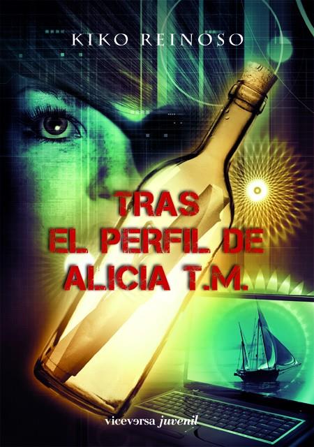 Tras el perfil de Alicia T.M. | 9788492819591 | Kiko Reinoso