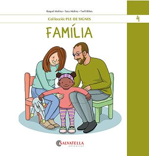 Ple de signes 4: Família | 9788419565488 | Molina, Raquel/ Molina, Sara/ Ribes, Txell