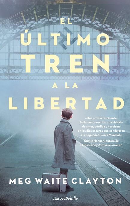 El último tren a la libertad | 9788418623042 | Waite Clayton, Meg