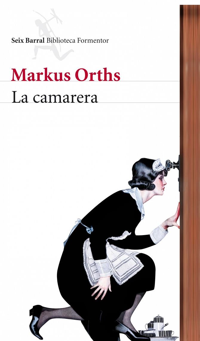 La camarera | 9788432228612 | Markus Orths