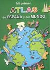 Mi primer atlas de España y del mundo | 9788479427115 | Potter, Tony