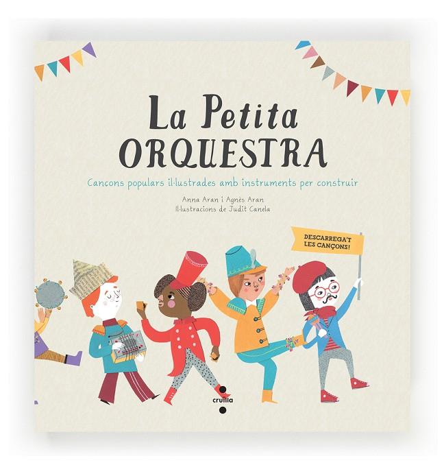 La petita orquestra | 9788466136167 | Aran Bayés, Agnès/Aran Pérez, Anna