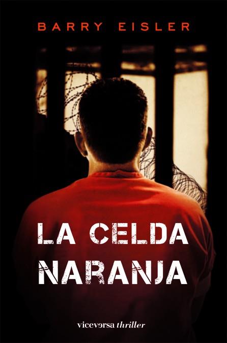 La celda naranja | 9788492819607 | Barry Eisler