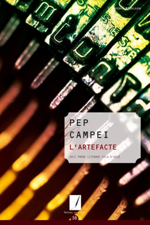 L'artefacte | 9788497918572 | Pep Campei