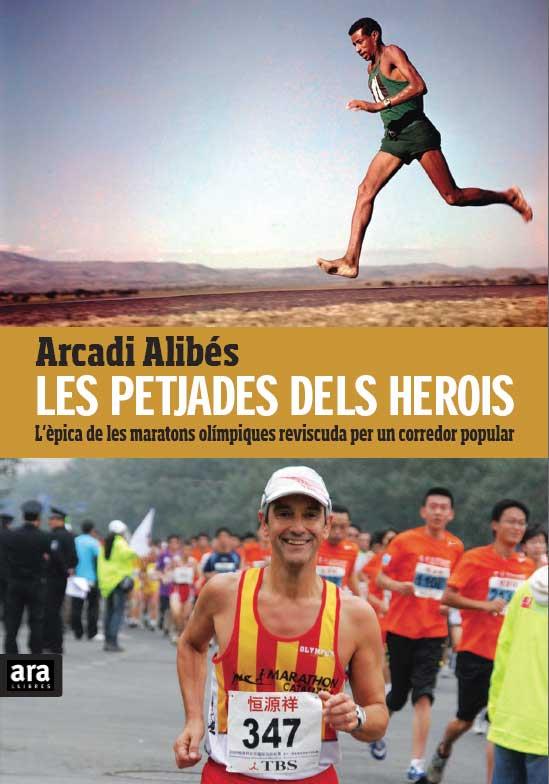Les petjades dels herois | 9788415224389 | Arcadi Alibés